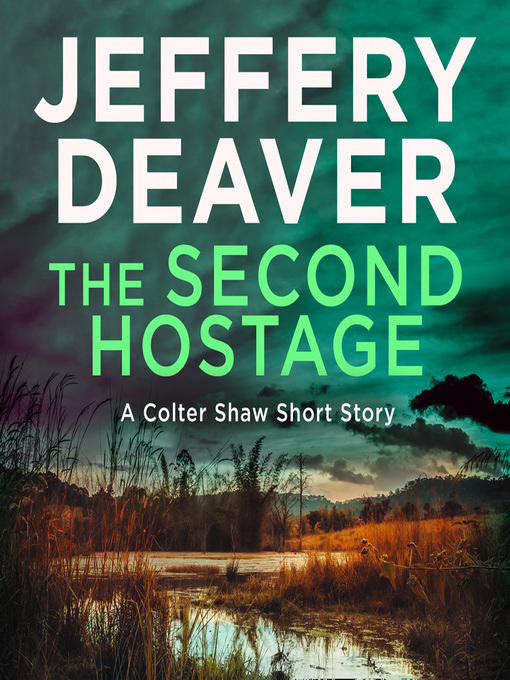 Title details for The Second Hostage by Jeffery Deaver - Available